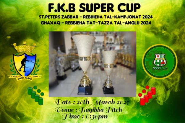 St Peter’s Żabbar and Għaxaq Boċċi Club to battle for the 2025 Super Cup
