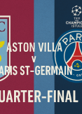 Villa look to Emery’s European expertise as PSG threat looms in Quarter-Final showdown