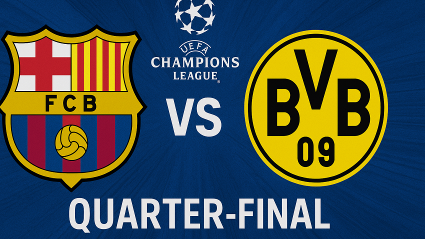 Barcelona chase quadruple glory as Dortmund stand in way of UCL Semi-Final return