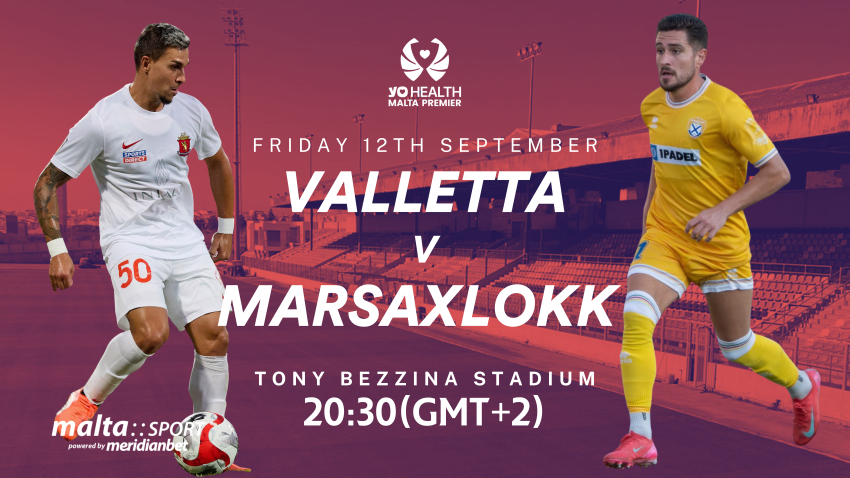 Valletta eye first win against in-form Marsaxlokk