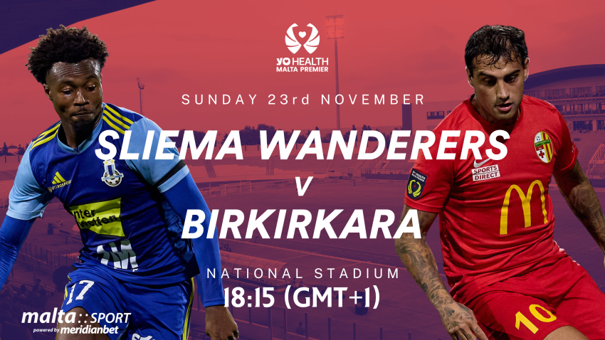 Sliema Wanderers and Birkirkara set for Sunday YoHealth Malta Premier League encounter