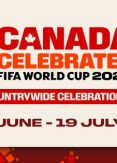 FIFA launches “Canada Celebrates” for the 2026 World Cup