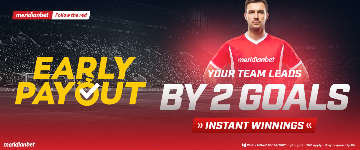 Early Payout, Link: Https://A.meridianbet.com/C/Bxlsvw